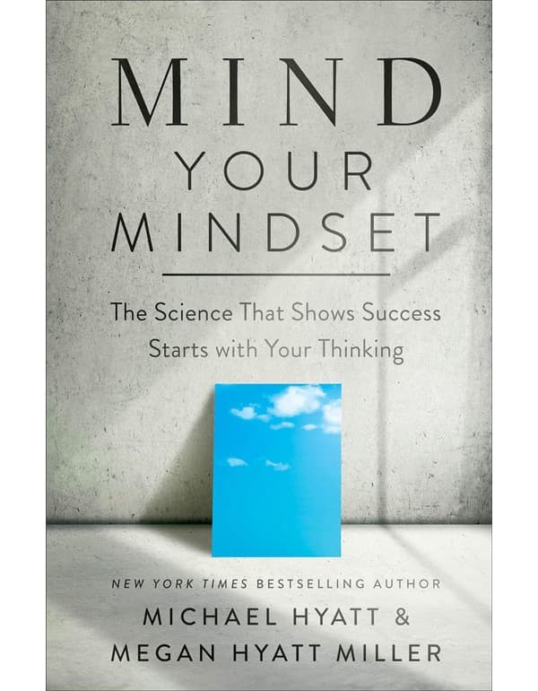 Mind Your Mindset