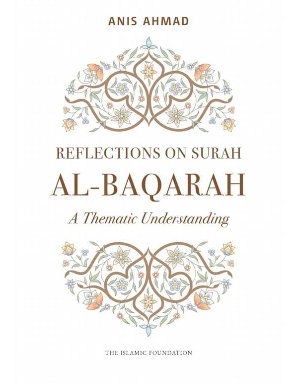 Reflections on Surah Al-Baqarah