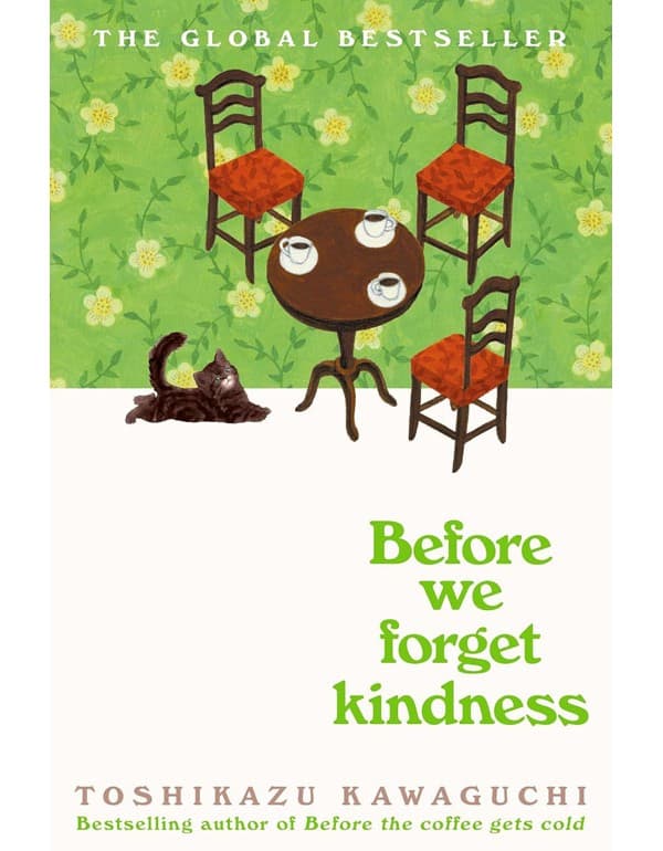 Before We Forget Kindness