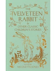 The Velveteen Rabbit & Other Classic Children's Stories product image
