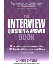 Interview Question And Answer Book: How To Be Ready To Answer The 155 Toughest Interview Questions product image