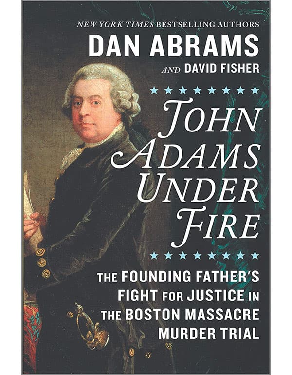 John Adams Under Fire