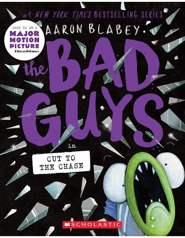The Bad Guys in Cut to the Chase (The Bad Guys #13)