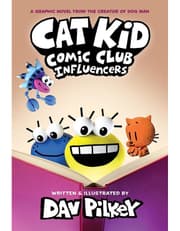Cat Kid Comic Club 5: Influencers: from the creator of Dog Man product image