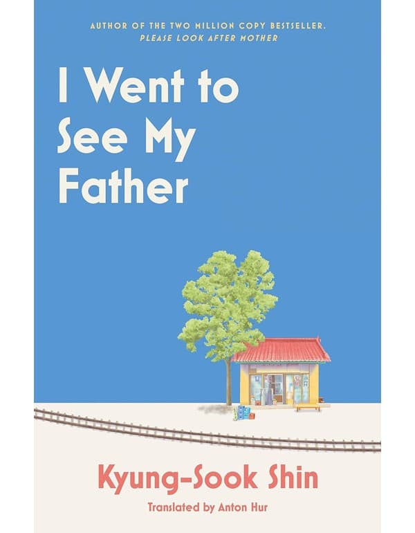 I Went to See My Father