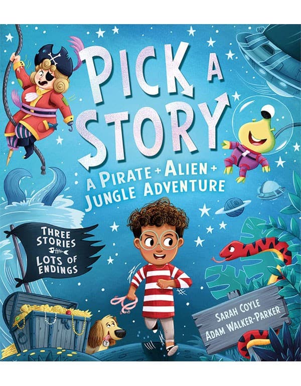 Pick A Story: A Pirate Alien Jungle Adventure