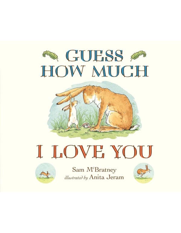 Guess How Much I Love You