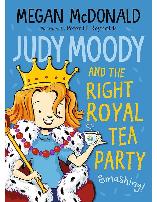 Judy Moody and the Right Royal Tea Party