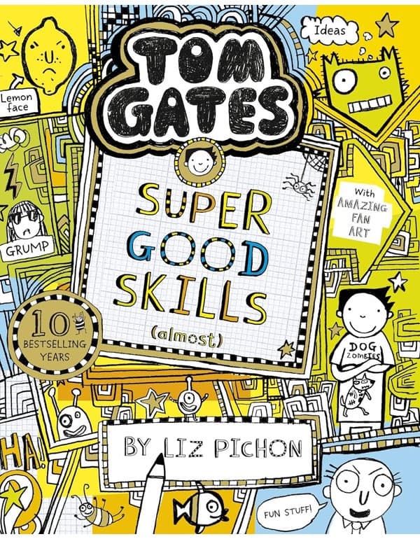 Tom Gates: Super Good Skills (Almost...)