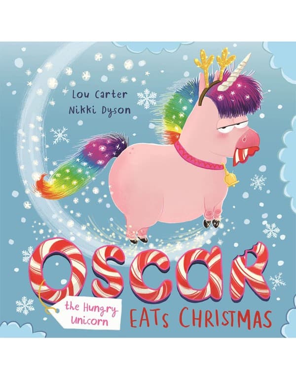 Oscar the Hungry Unicorn Eats Christmas