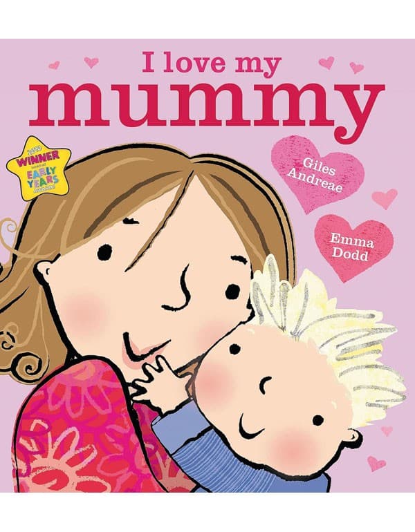 I Love My Mummy Board Book
