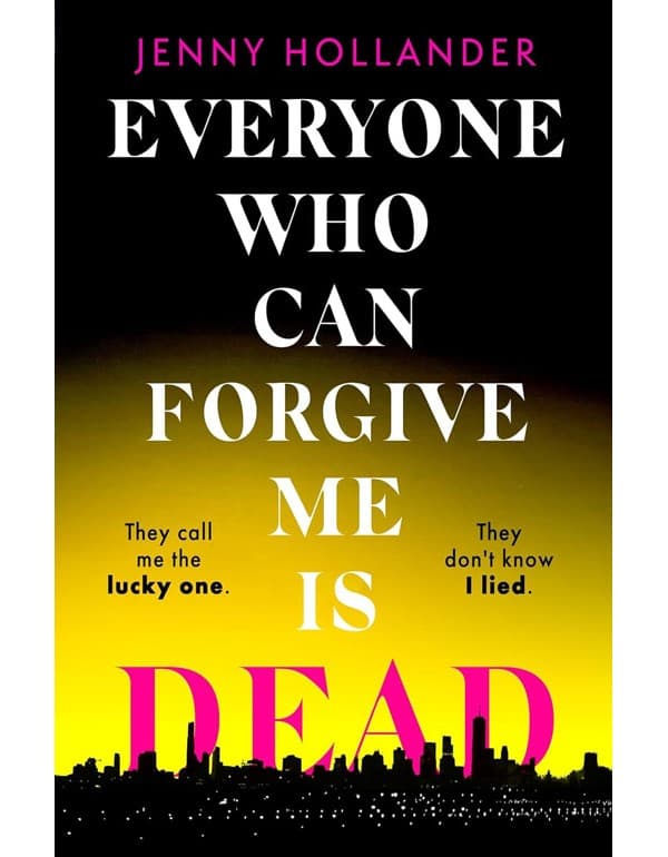 Everyone Who Can Forgive Me is Dead