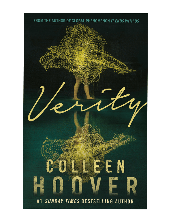 Verity: The thriller that will capture your heart and blow your mind