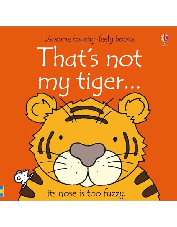 That'S Not My Tiger…