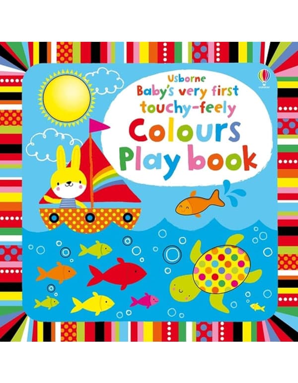 Babys Very First Touchy-Feely Colours Play Book