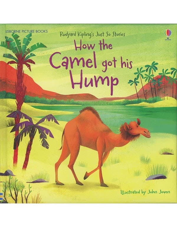 How the Camel got his Hump