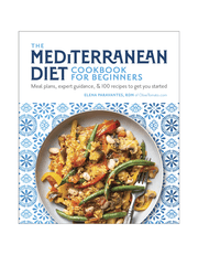 The Mediterranean Diet Cookbook For Beginners: Meal Plans, Expert Guidance, And 100 Recipes to Get You Started product image