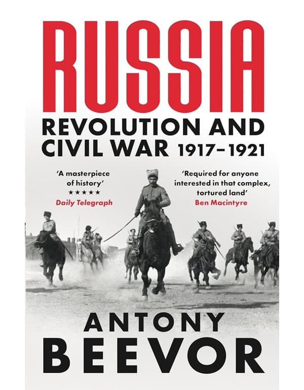 Russia: Revolution And Civil War 1917-1921