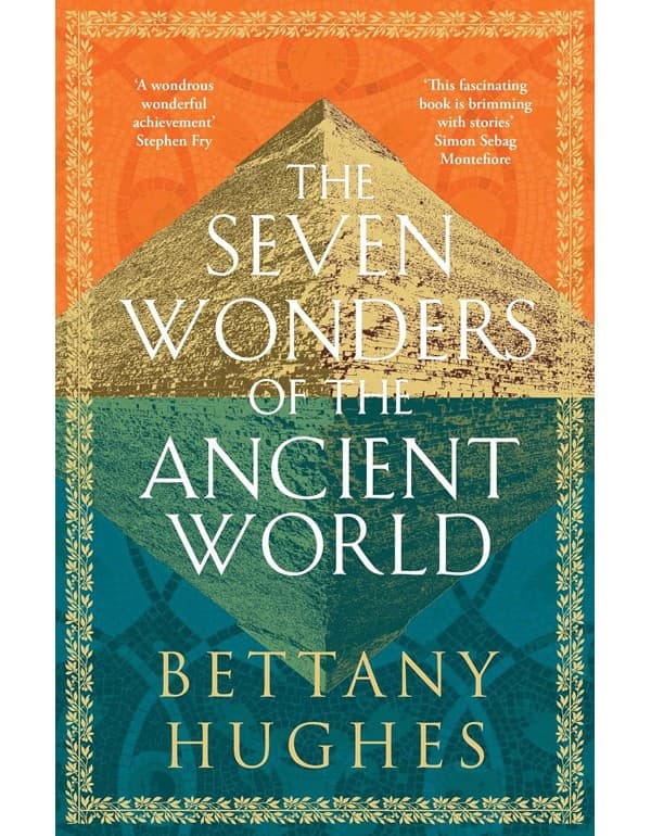 The Seven Wonders Of The Ancient World
