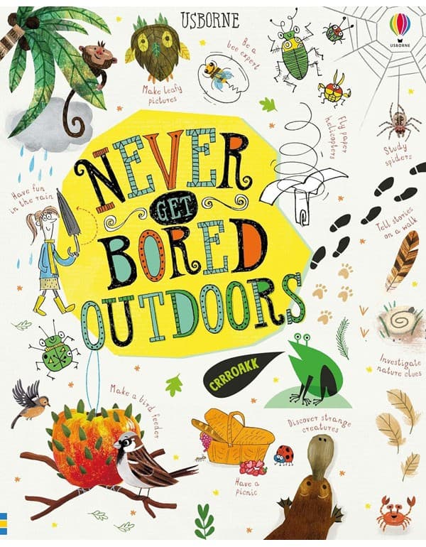 Never Get Bored Outdoors