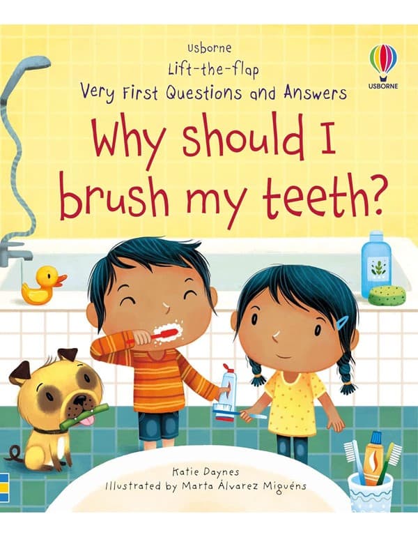 Very First Questions And Answers Why Should I Brush My Teeth?