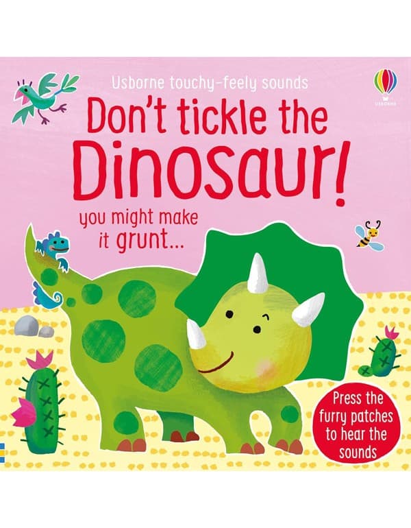Don'T Tickle The Dinosaur!