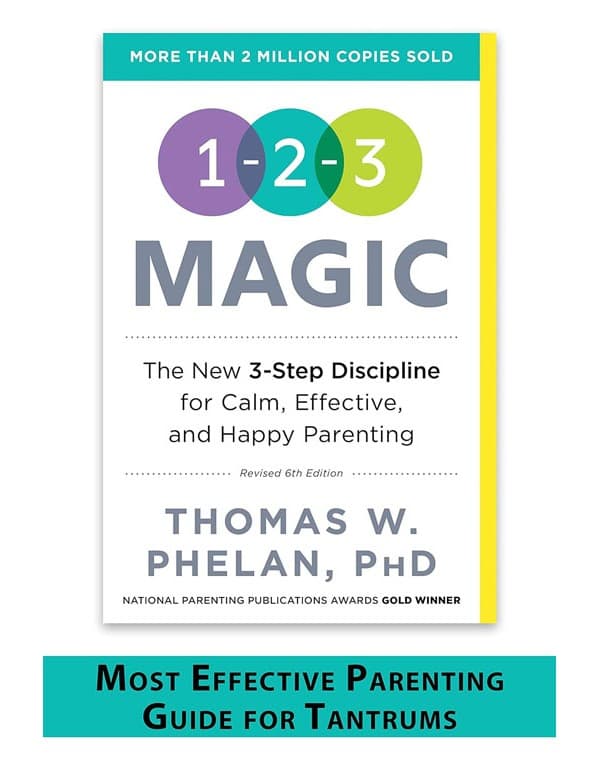 1-2-3 Magic: 3-Step Discipline For Calm, Effective, And Happy Parenting