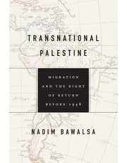 Transnational Palestine – Migration And The Right Of Return Before 1948 product image