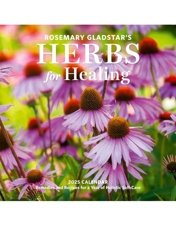 Rosemary Gladstar's Herbs for Healing Wall Calendar 2025