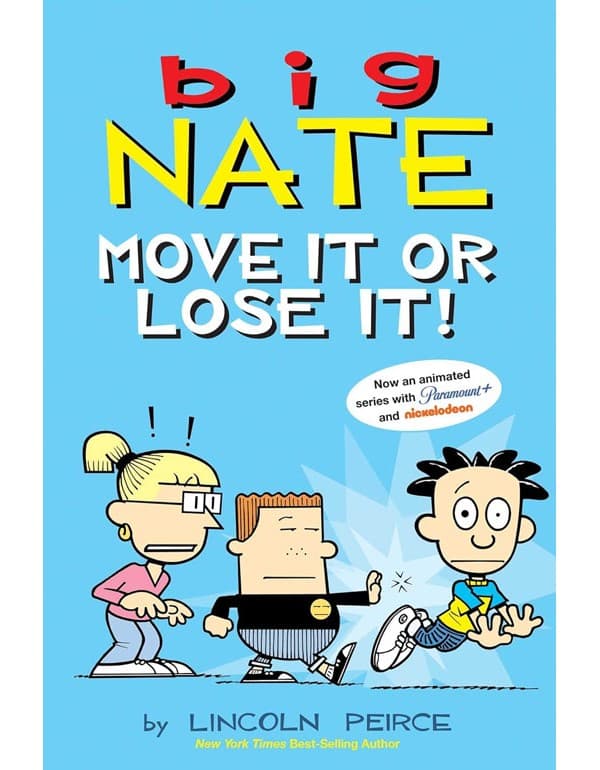 Big Nate: Move It or Lose It!