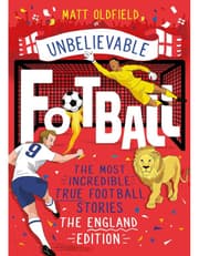 Most Incredible True Football Stories - The England Edition product image