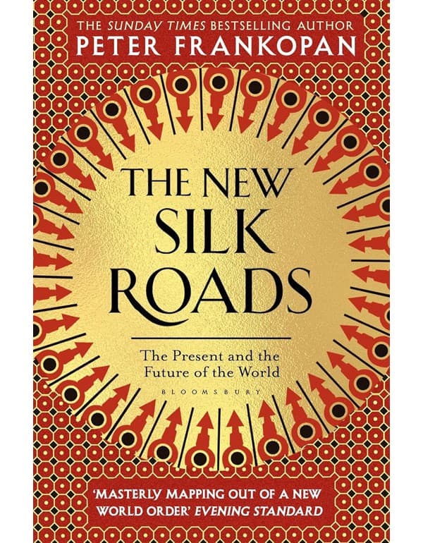 The New Silk Roads