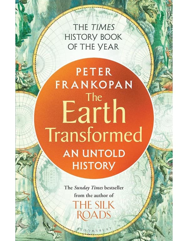The Earth Transformed: An Untold History
