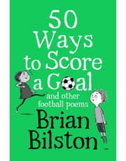 50 Ways to Score a Goal and Other Football Poems product image