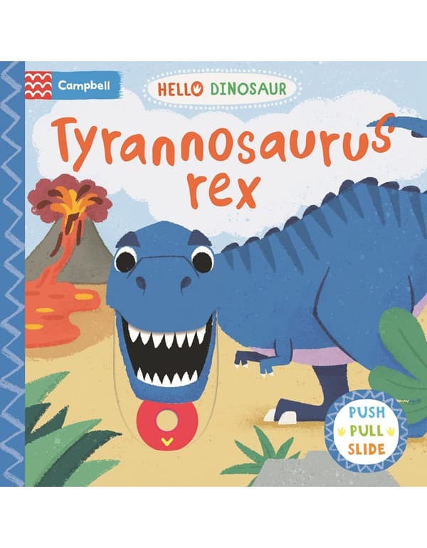 Tyrannosaurus Rex: A Push Pull Slide Dinosaur Book