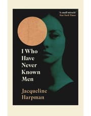 I Who Have Never Known Men product image