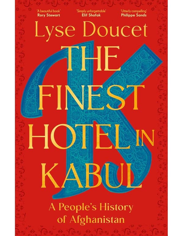 The Finest Hotel in Kabul