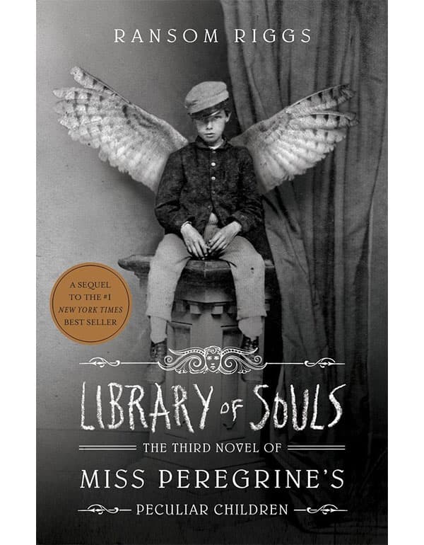 Library of Souls: the Third Novel of Miss Peregrines Peculiar Children