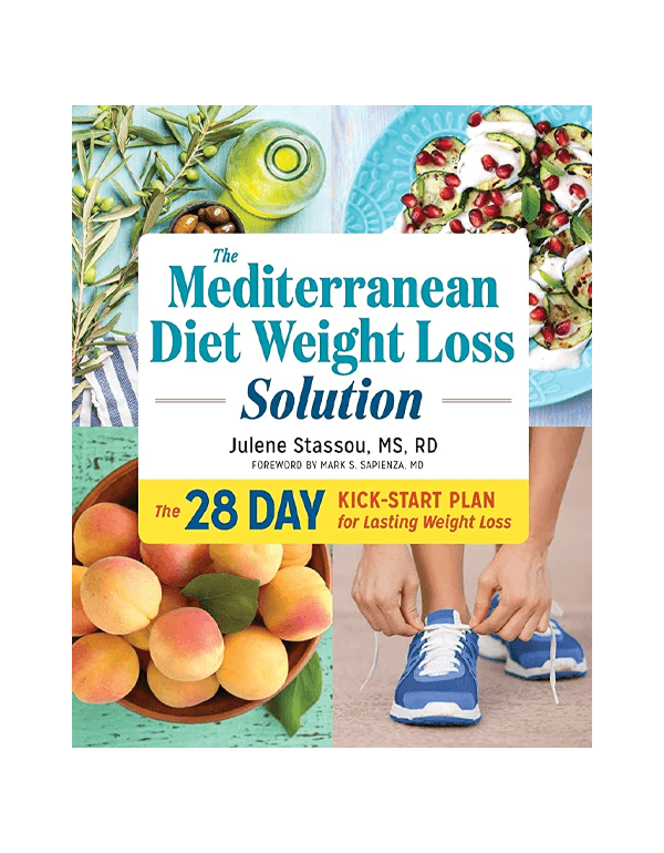 The Mediterranean Diet Weight Loss Solution