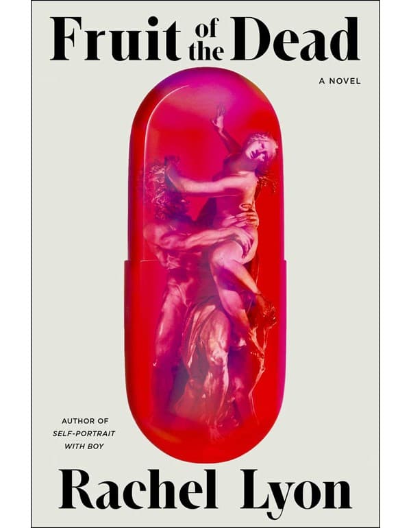 Fruit Of The Dead: A Novel