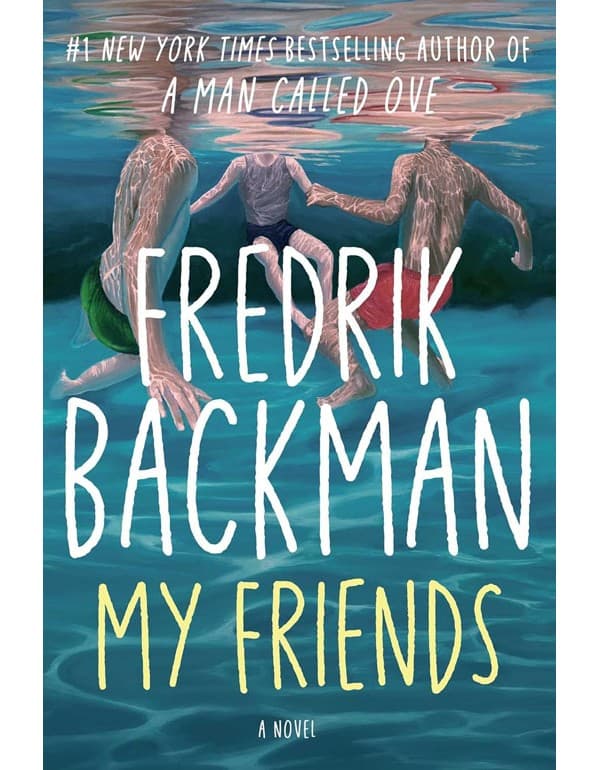 My Friends: A Novel