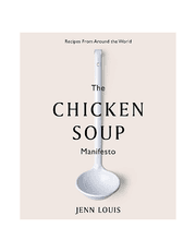 The Chicken Soup Manifesto: Recipes From Around the World product image