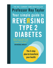 Your Simple Guide To Reversing Type 2 Diabetes: The 3-step plan to transform your health product image