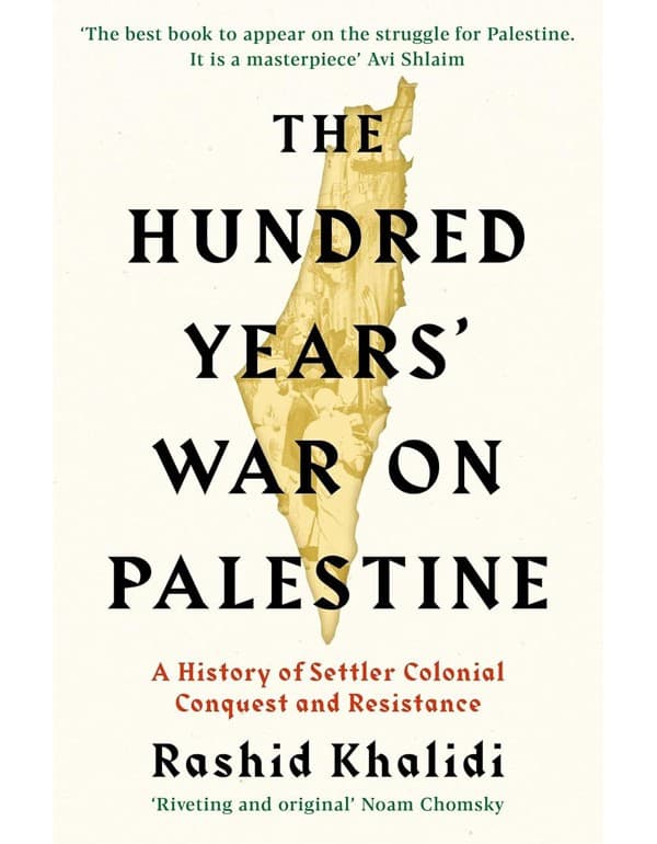 Hundred Years War On Palestine