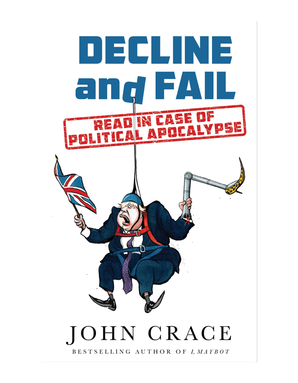 Decline And Fail: Read in Case of Political Apocalypse