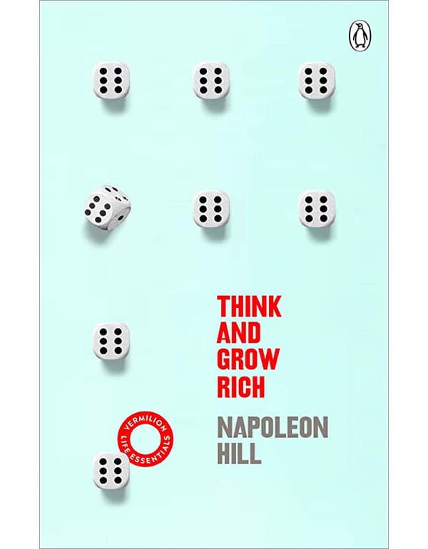Think and Grow Rich: (Vermilion Life Essentials)