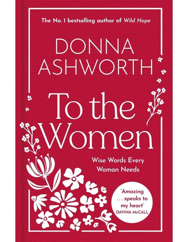 To the Women: The New Collection