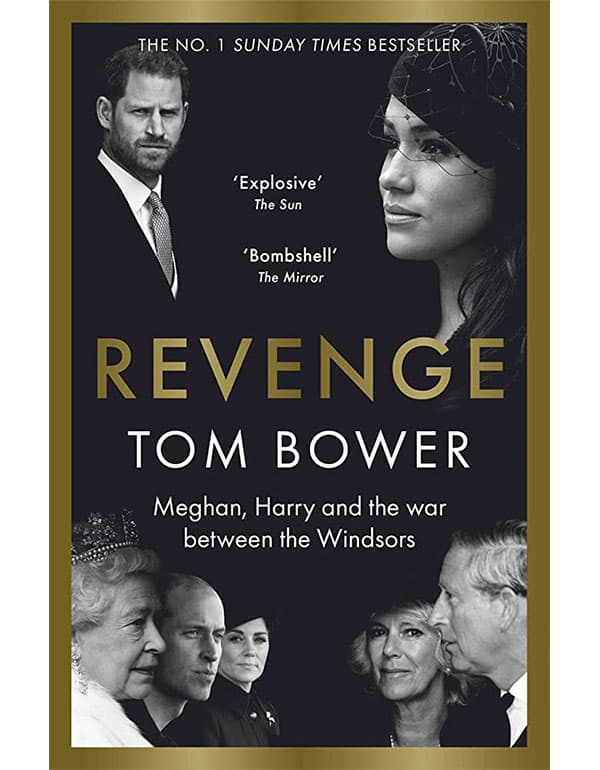 Revenge: Meghan, Harry and the War Between the Windsors