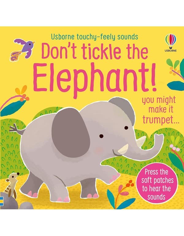 Don'T Tickle The Elephant!