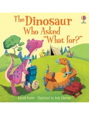 The Dinosaur Who Asked 'What For?' product image